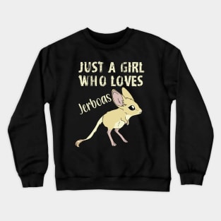 Just a Girl Who Loves Jerboas - Yellow text Crewneck Sweatshirt